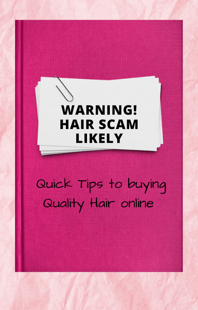 Hair Scam Likely: Tips to Buying Quality Hair online